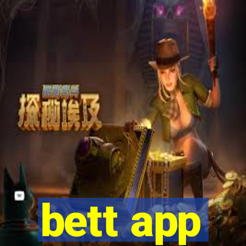 bett app